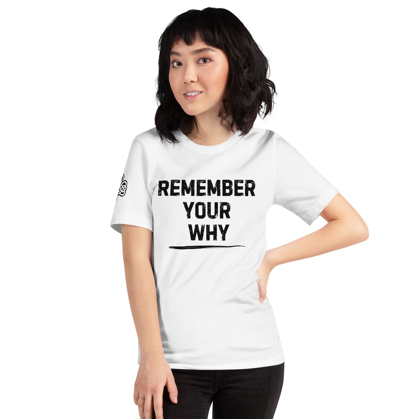 Remember Your Why - Unisex t-shirt