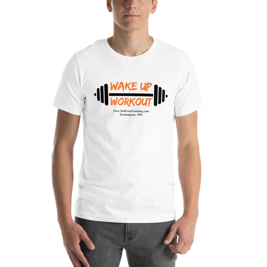 Unisex t-shirt - Wake Up/Work Out